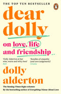 Dear Dolly : On Love, Life and Friendship, the instant Sunday Times bestseller (ISBN: 9780241998137)