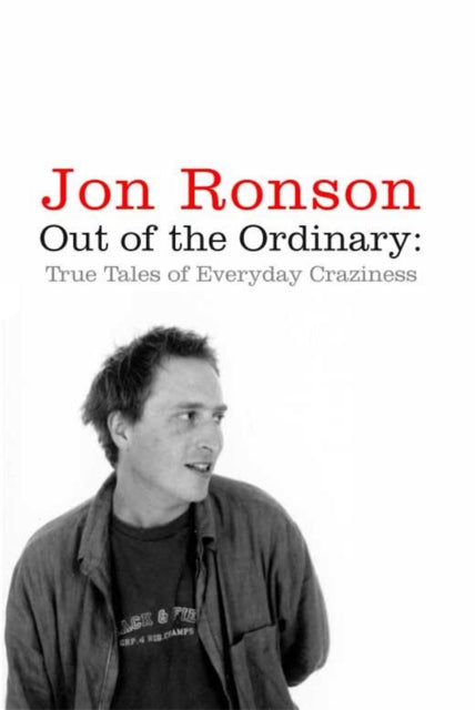 Out of the Ordinary : True Tales of Everyday Craziness (ISBN: 9780330448321)
