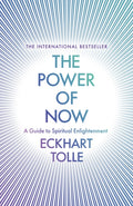 The Power of Now : The Global Phenomenon: A Guide to Spiritual Enlightenment (ISBN: 9780340733509)