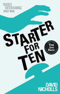 Starter For Ten : The debut novel by the author of ONE DAY and YOU ARE HERE (ISBN: 9780340734872)