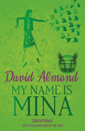 My Name is Mina (ISBN: 9780340997260)