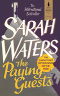 The Paying Guests : shortlisted for the Women's Prize for Fiction (ISBN: 9780349004600)