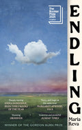 Endling : LONGLISTED FOR THE BOOKER PRIZE AND WINNER OF THE GORDON BURN PRIZE (ISBN: 9780349012742)