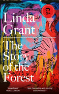 The Story of the Forest : Shortlisted for the Orwell Prize for Political Fiction 2023 (ISBN: 9780349014081)