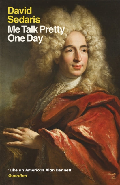 Me Talk Pretty One Day (ISBN: 9780349113913)