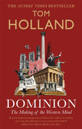 Dominion : The Making of the Western Mind (ISBN: 9780349141206)