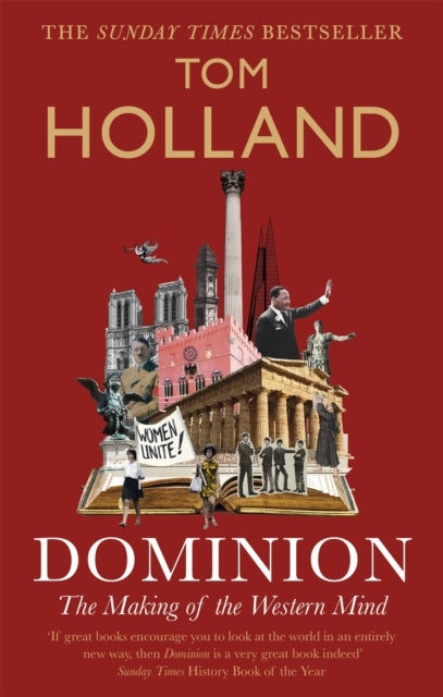 Dominion : The Making of the Western Mind (ISBN: 9780349141206)