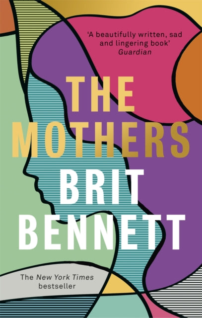 The Mothers : the New York Times bestseller (ISBN: 9780349701493)