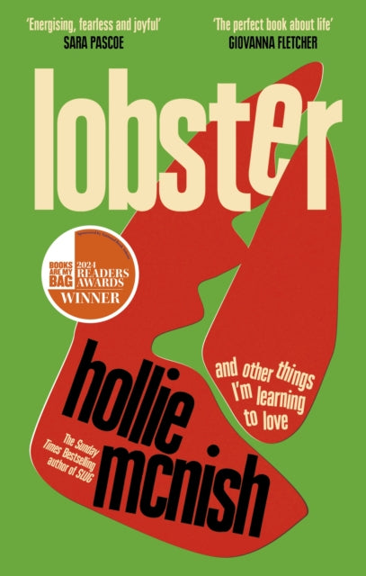 Lobster : and other things I’m learning to love: 'energising, fearless and joyful' Sara Pascoe (ISBN: 9780349726656)