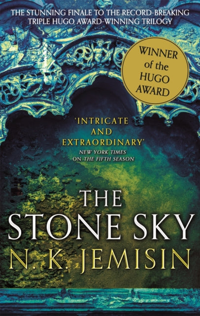 The Stone Sky : The Broken Earth, Book 3, WINNER OF THE HUGO AWARD 2018 (ISBN: 9780356508689)