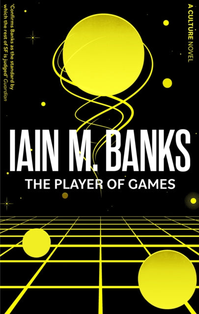 The Player Of Games : A Culture Novel (ISBN: 9780356521640)