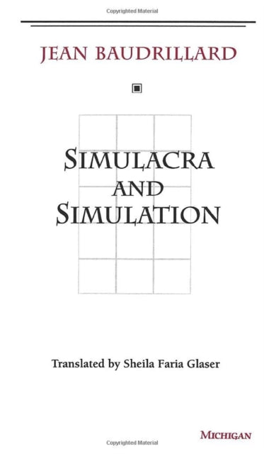 Simulacra and Simulation (ISBN: 9780472065219)