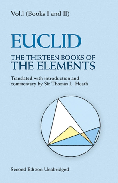 The Thirteen Books of the Elements, Vol. 1 (ISBN: 9780486600888)