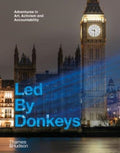 Led By Donkeys : Adventures in Art, Activism and Accountability (ISBN: 9780500298121)