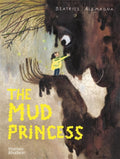 The Mud Princess (ISBN: 9780500654125)