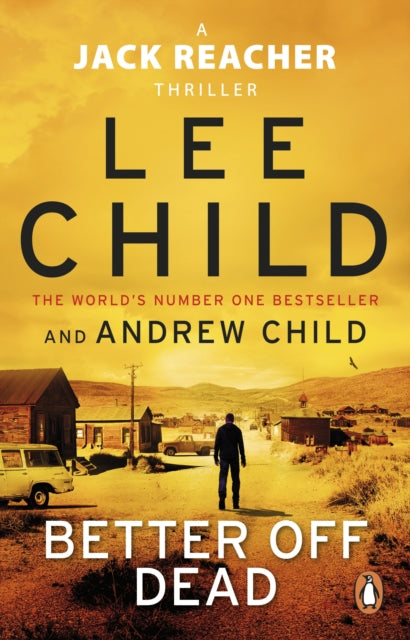 Better Off Dead : (Jack Reacher 26) (ISBN: 9780552177528)