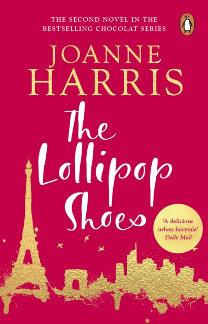 The Lollipop Shoes : (Chocolat 2) (ISBN: 9780552773157)