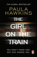 The Girl on the Train : The multi-million-copy global phenomenon (ISBN: 9780552779777)