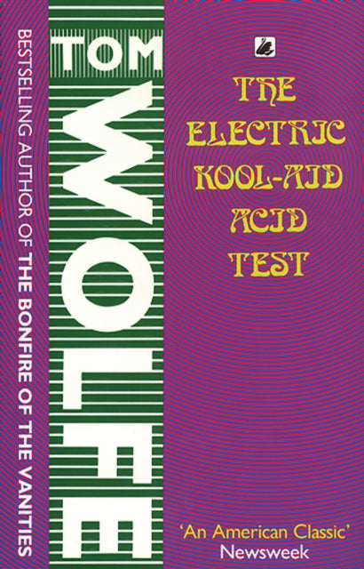 The Electric Kool-Aid Acid Test (ISBN: 9780552993661)