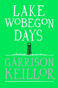 Lake Wobegon Days (ISBN: 9780571225538)