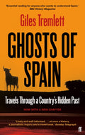 Ghosts of Spain : Travels Through a Country's Hidden Past (ISBN: 9780571279395)