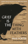 Grief Is the Thing with Feathers : NOW A MAJOR MOTION PICTURE (ISBN: 9780571327232)