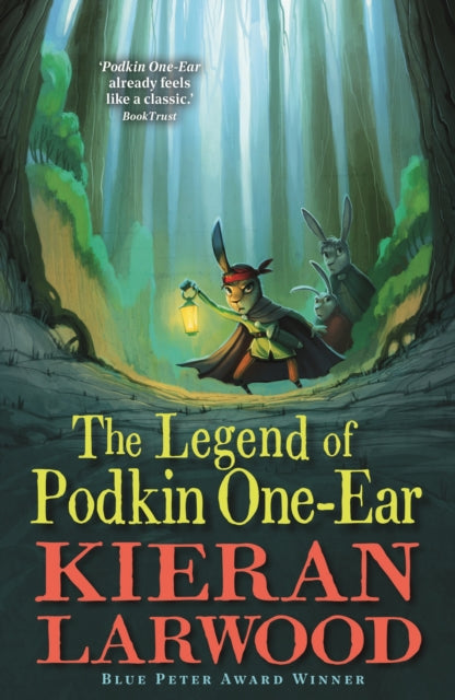 The Legend of Podkin One-Ear : 'A spellbinding story full of friendship, excitement and magic.' Guardian (ISBN: 9780571340200)