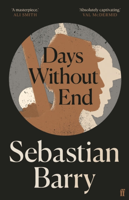 Days Without End : AN IRISH TIMES BEST IRISH BOOK OF THE 21ST CENTURY (ISBN: 9780571340224)