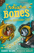 Indiana Bones and the Invisible City (ISBN: 9780571353545)