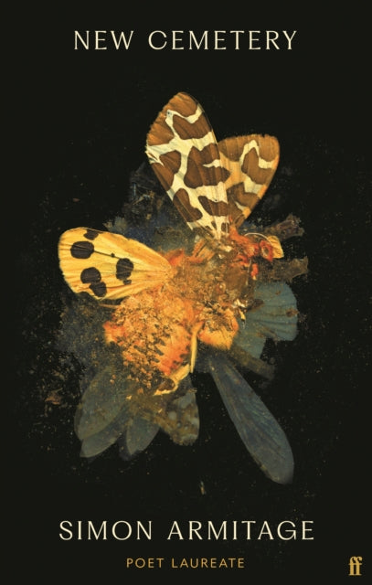 New Cemetery : The new collection from the Poet Laureate (ISBN: 9780571357338)