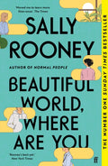 Beautiful World, Where Are You : The multimillion copy bestseller from the author of NORMAL PEOPLE (ISBN: 9780571365449)