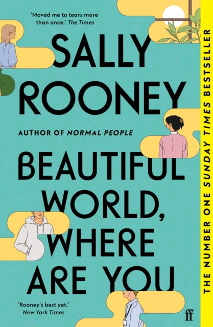 Beautiful World, Where Are You : The multimillion copy bestseller from the author of NORMAL PEOPLE (ISBN: 9780571365449)