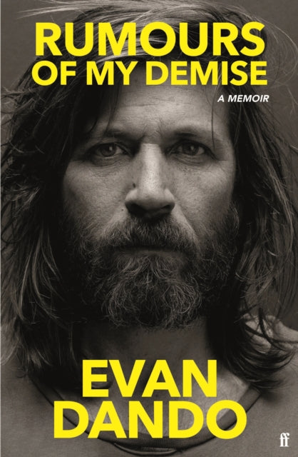 Rumours of My Demise : A Memoir (ISBN: 9780571368600)