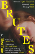 Brutes : 'Haunting.' NYLON (ISBN: 9780571374458)