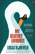 My Heavenly Favourite : FROM THE WINNERS OF THE INTERNATIONAL BOOKER PRIZE (ISBN: 9780571375516)