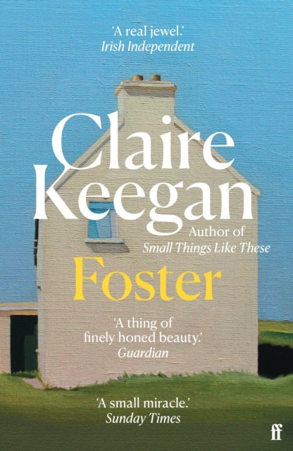 Foster : by the Booker-shortlisted author of Small Things Like These (ISBN: 9780571379149)