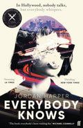 Everybody Knows : ‘Terrifying and exhilarating.' JAMES PATTERSON (ISBN: 9780571382453)