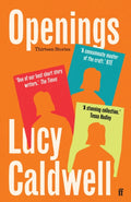 Openings : 'A stunning collection.' TESSA HADLEY (ISBN: 9780571382767)