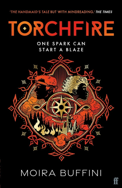 Torchfire : The blazing sequel to Songlight, 'THE HANDMAID'S TALE but with mindreading.' The Times (ISBN: 9780571385683)