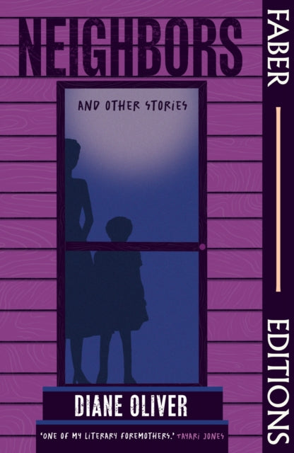 Neighbors and Other Stories (Faber Editions) : Introduced by Tayari Jones (ISBN: 9780571386086)