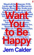 I Want You to Be Happy : 'I couldn't stop reading.' Sally Rooney (ISBN: 9780571387458)