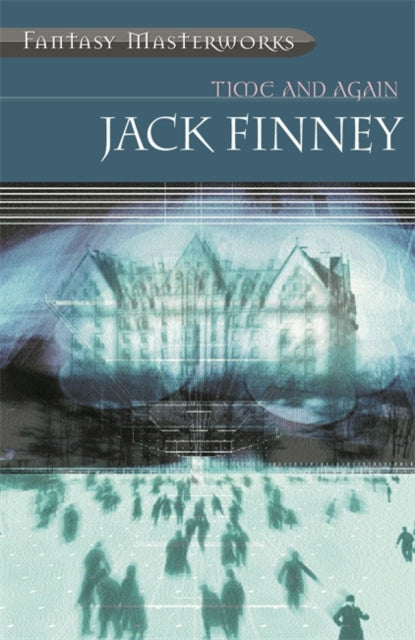 Time And Again : Time and Again: Book One (ISBN: 9780575073609)