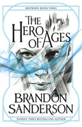 The Hero of Ages : Mistborn Book Three (ISBN: 9780575089945)