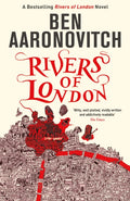 Rivers of London : Book 1 in the #1 bestselling Rivers of London series (ISBN: 9780575097582)