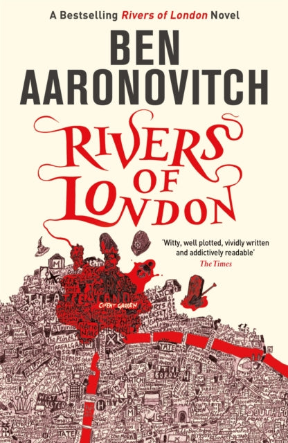 Rivers of London : Book 1 in the #1 bestselling Rivers of London series (ISBN: 9780575097582)