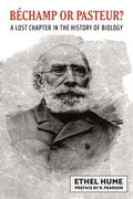 Bechamp or Pasteur? (ISBN: 9780648859406)