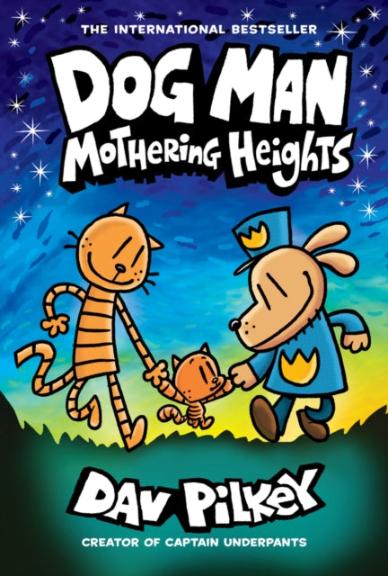 Dog Man 10: Mothering Heights (ISBN: 9780702313493)