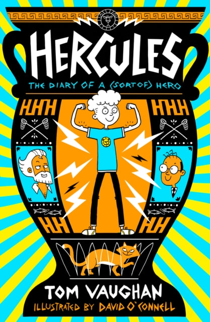 Hercules: the Diary of a (Sort of) Hero (ISBN: 9780702324635)