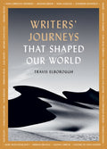 Writers' Journeys That Shaped Our World : In the Footsteps of the Literary Greats Volume 1 (ISBN: 9780711268739)