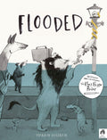 Flooded : Winner of the Klaus Flugge Prize for Illustration 2023 (ISBN: 9780711276796)